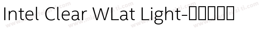 Intel Clear WLat Light字体转换